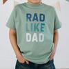 Rad Like Dad Short Sleeve T-Shirt, Sage - T-Shirts - 3