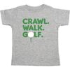 Crawl, Walk, Golf Short Sleeve T-Shirt, Grey - T-Shirts - 1 - thumbnail