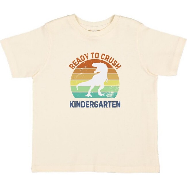 Ready to Crush Kindergarten Short Sleeve T-Shirt, Natural