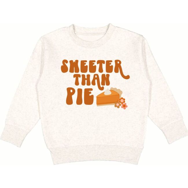 Sweeter Than Pie Thanksgiving Sweatshirt, Natural