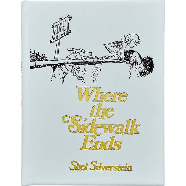 Where the Sidewalk Ends Leather Bound Classic Children's Book