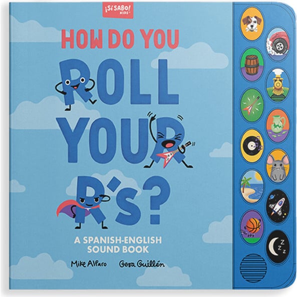 How Do You Roll Your R's? (A Sound Book)