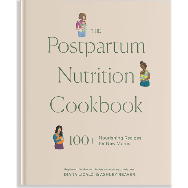 The Postpartum Nutrition Cookbook