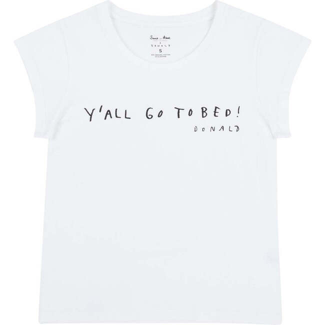 Women's Drawbertson Y'All Go To Bed T-Shirt