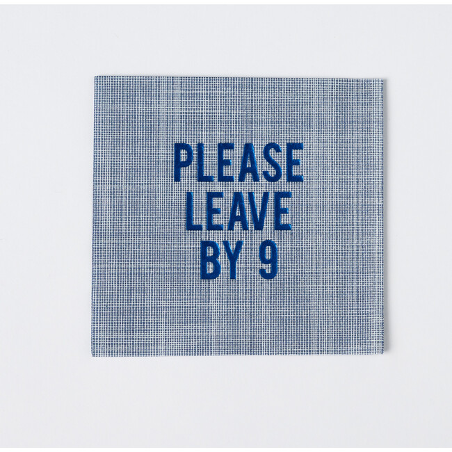 Please Leave by 9, Blue Disposable Cocktail Napkin