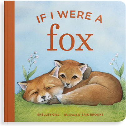 If I Were a Fox Board Book