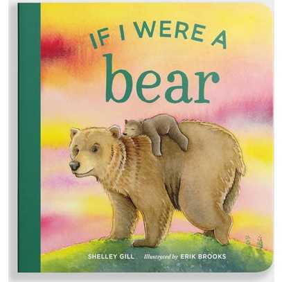 If I Were a Bear Board Book