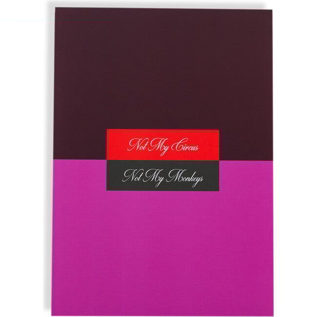 Notepad, Not My Circus - Paper Goods - 1