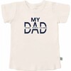 Graphic Tee, My Dad - T-Shirts - 1 - thumbnail
