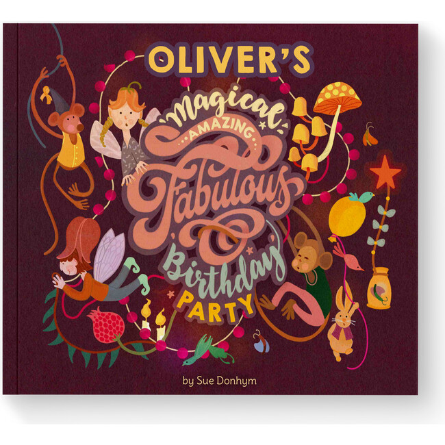 My Magical, Amazing, Fabulous Birthday Party (Personalized Birthday Book)