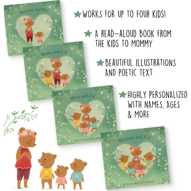 Mommy and Us / Me  (A Personalized Read-Aloud Gift from upto 4 Kids to Mom)