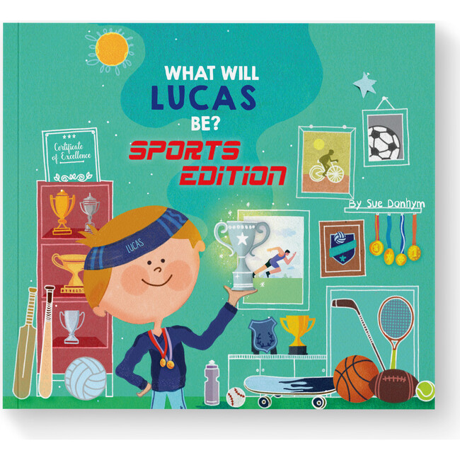 What Will I Be? An A-B-C Story! (Personalized Alphabet Book)