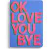 OkLoveYouBye Set of Two Stitched Notebooks - Paper Goods - 2 - thumbnail