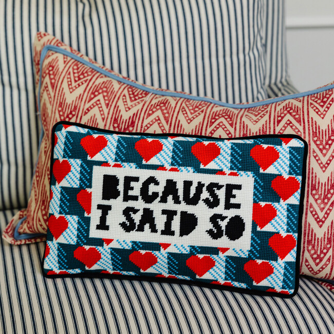 Because I Said So Needlepoint Pillow, Blue, Black, Red