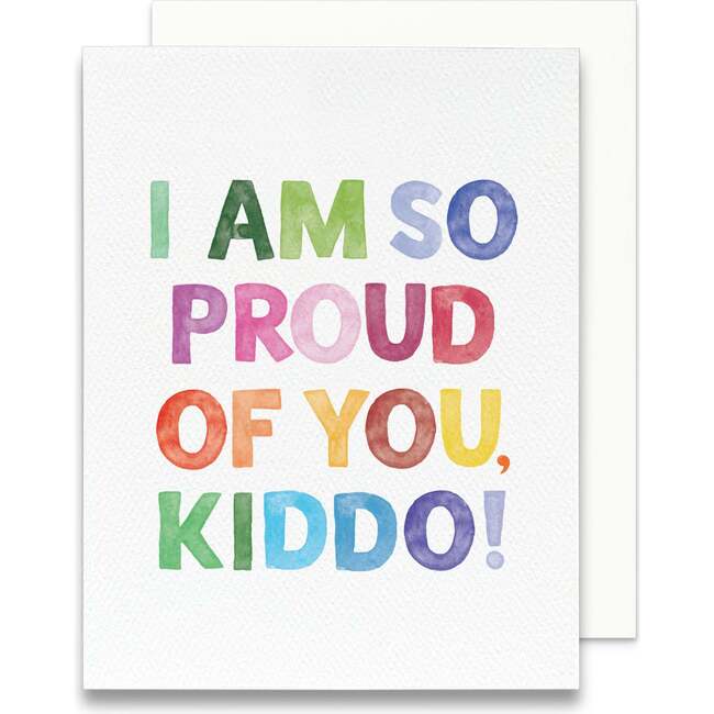 So Proud of You, Kiddo Greeting Card