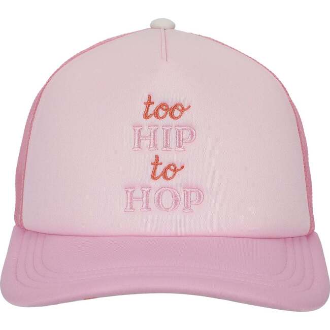 Too Hip to Hop Trucker Hat