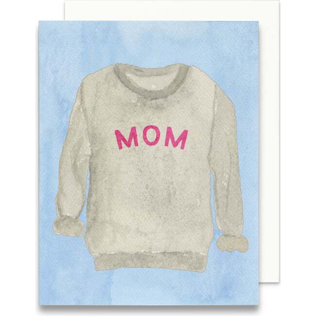 Mom Sweatshirt Greeting Card
