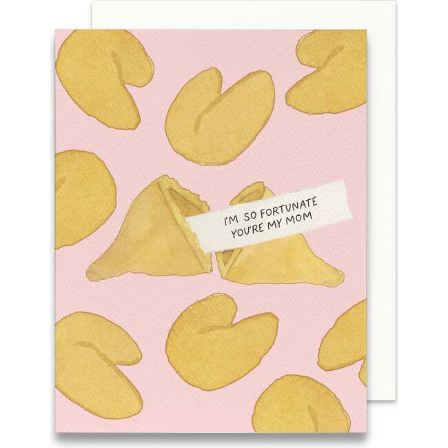 Fortunate You're My Mom Greeting Card