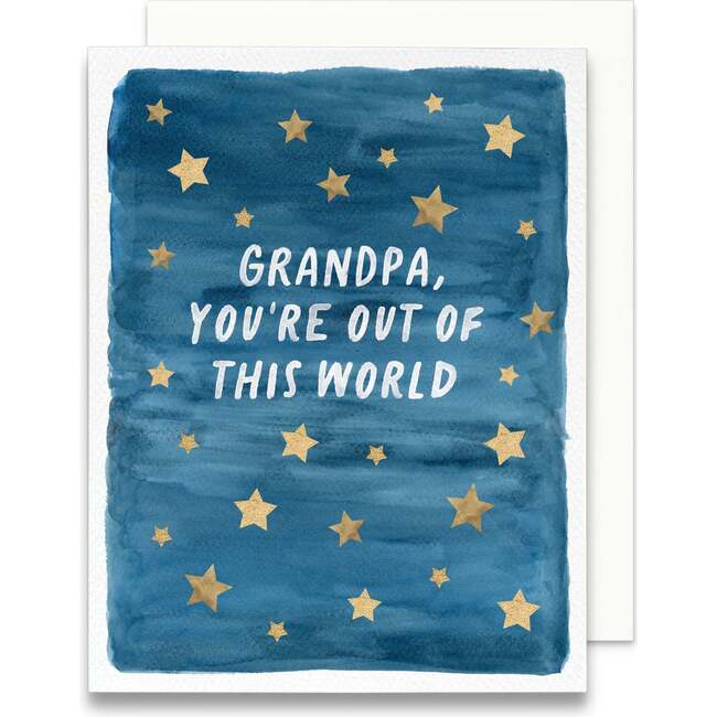 Grandpa, You're Out of This World Greeting Card