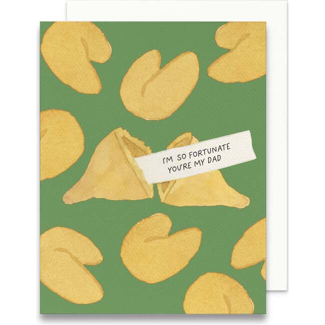 Fortunate You're My Dad Greeting Card