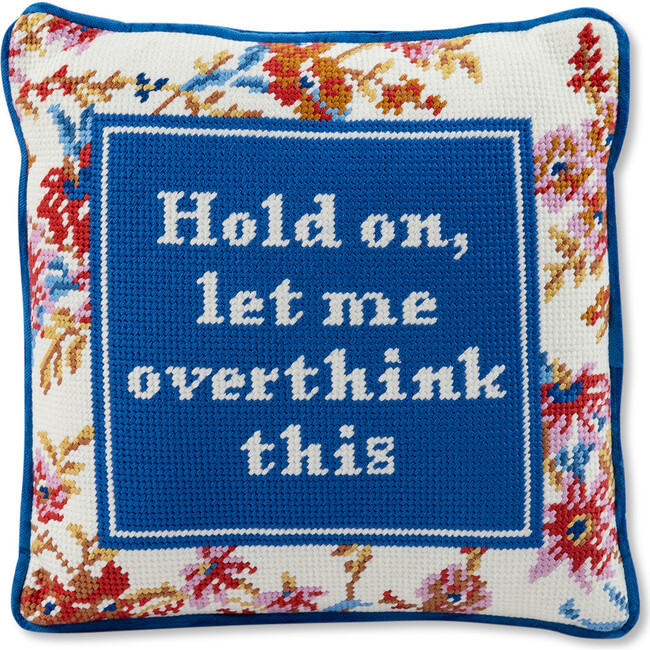 Overthink Needlepoint Pillow