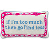 Go Find Less Needlepoint Pillow - Decorative Pillows - 1 - thumbnail