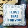 Love That for You Needlepoint Pillow - Decorative Pillows - 2