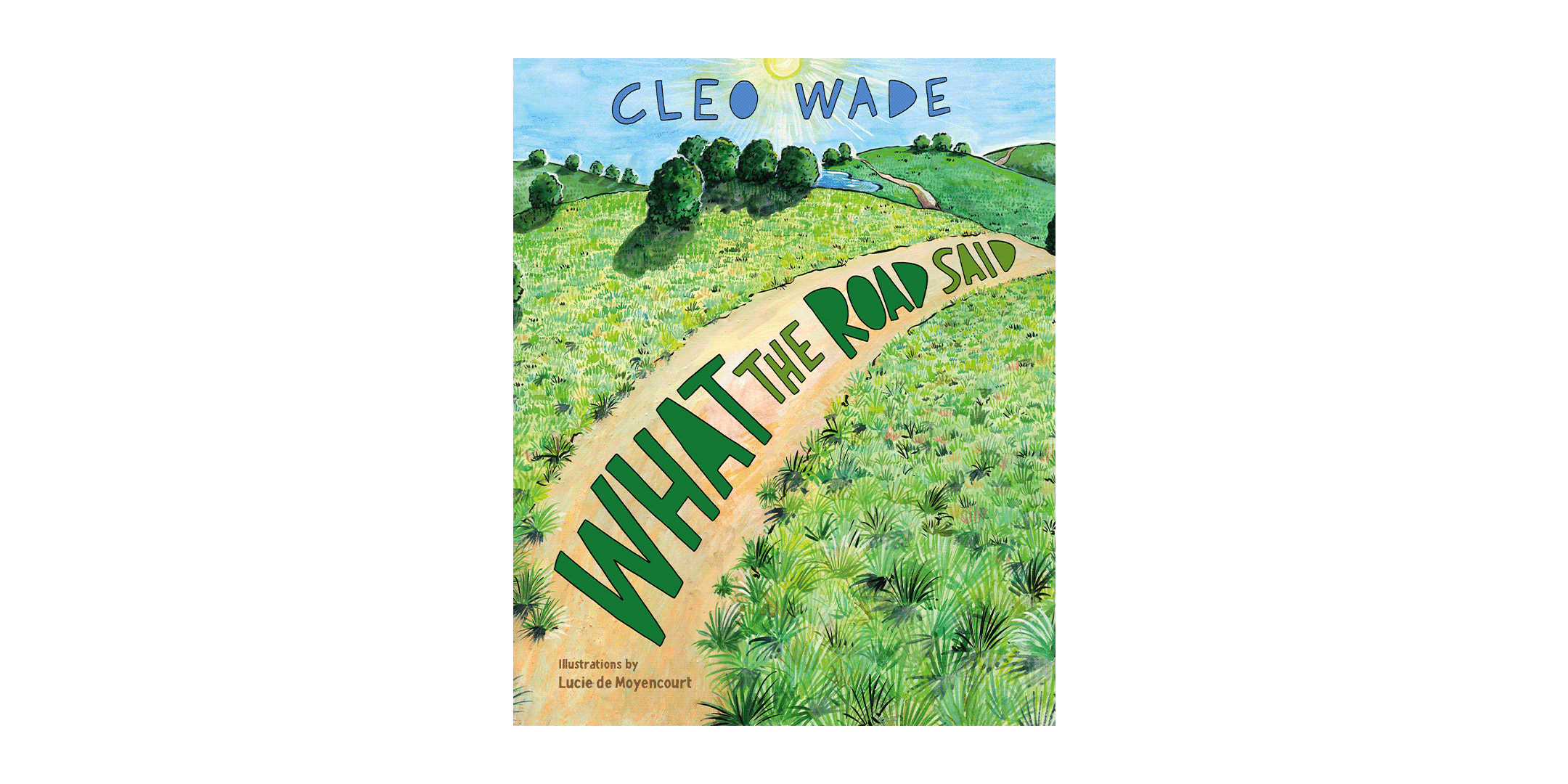 Book cover of What The Road Said